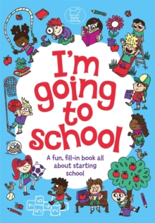 I'm Going To School, Paperback / softback Book I'm Going To School, Paperback / softback Book