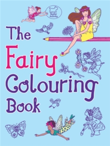 The Fairy Colouring Book, Paperback / softback Book The Fairy Colouring Book, Paperback / softback Book