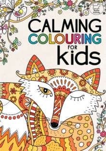 A Calming Colouring for Kids, Paperback Book A Calming Colouring for Kids, Paperback Book