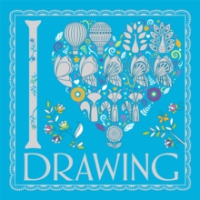 I Heart Drawing, Paperback / softback Book I Heart Drawing, Paperback / softback Book