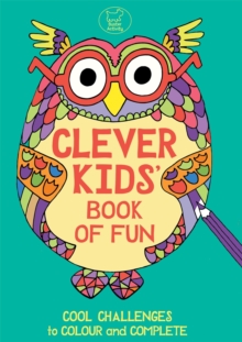 Clever Kids' Book of Fun, Paperback Book Clever Kids' Book of Fun, Paperback Book