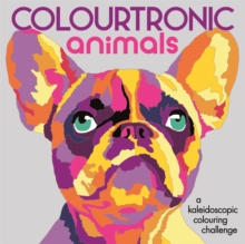 Colourtronic Animals, Paperback / softback Book Colourtronic Animals, Paperback / softback Book
