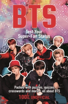 BTS : Test Your Super-Fan Status, Paperback / softback Book BTS : Test Your Super-Fan Status, Paperback / softback Book