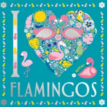 I Heart Flamingos