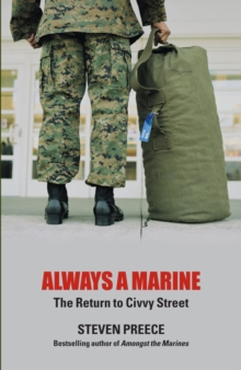 Always a Marine : The Return to Civvy Street