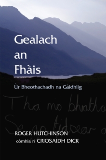 Gealach an Fhais : Ur Bheothachadh na Gaidhlig