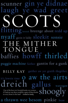 Scots : The Mither Tongue