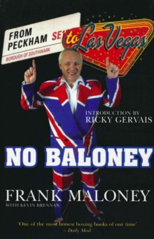 No Baloney : A Journey From Peckham To Las Vegas