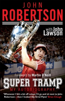 John Robertson: Super Tramp : My Autobiography, Paperback Book John Robertson: Super Tramp : My Autobiography, Paperback Book