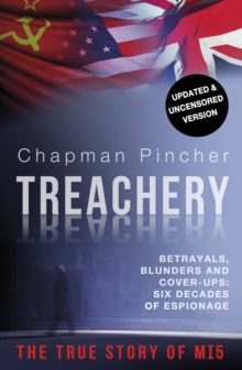 Treachery : Betrayals, Blunders and Cover-Ups: Six Decades of Espionage, Paperback Book Treachery : Betrayals, Blunders and Cover-Ups: Six Decades of Espionage, Paperback Book