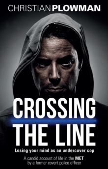 Crossing the Line, Paperback Book Crossing the Line, Paperback Book