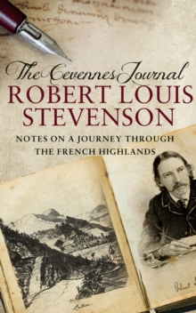 The Cevennes Journal : Notes on a Journey Through the French Highlands