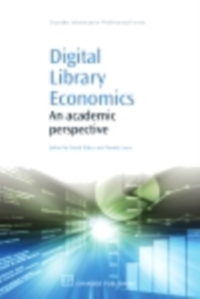 Digital Library Economics : An Academic Perspective