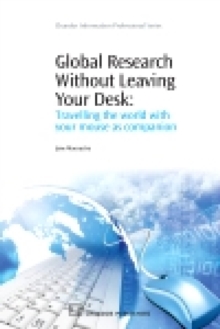 Global Research Without Leaving Your Desk : Travelling the World with your Mouse as Companion