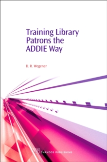 Training Library Patrons the Addie Way