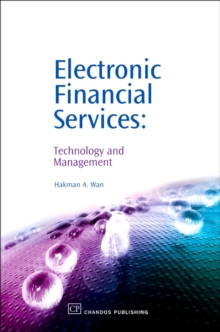 Electronic Financial Services : Technology and Management