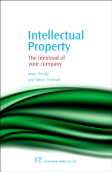 Intellectual Property : The Lifeblood of Your Company