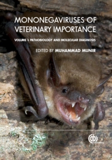 Mononegaviruses of Veterinary Importance, Volume 1 : Pathobiology and Molecular Diagnosis, Hardback Book Mononegaviruses of Veterinary Importance, Volume 1 : Pathobiology and Molecular Diagnosis, Hardback Book