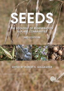 Seeds : The Ecology of Regeneration in Plant Communities