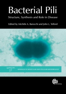 Bacterial Pili : Structure, Synthesis and Role in Disease, Hardback Book Bacterial Pili : Structure, Synthesis and Role in Disease, Hardback Book
