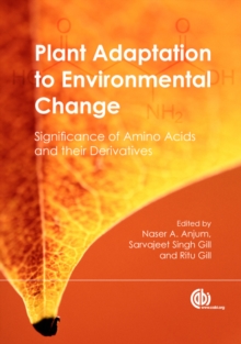 Plant Adaptation to Environmental Change : Significance of Amino Acids and their Derivatives