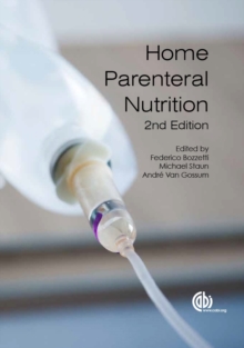 Home Parenteral Nutrition, Hardback Book Home Parenteral Nutrition, Hardback Book