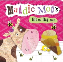 Animal Lift-the-Flap Books : Maddie Moo's, Board book Book Animal Lift-the-Flap Books : Maddie Moo's, Board book Book