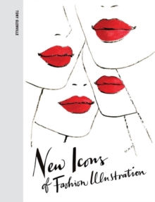 New Icons of Fashion Illustration, Hardback Book New Icons of Fashion Illustration, Hardback Book