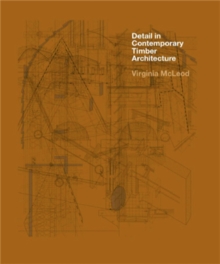 Detail in Contemporary Timber Architecture (paperback)