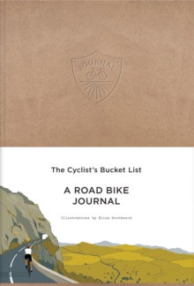 Cyclist's Bucket List : A Road Bike Journal, Paperback Book Cyclist's Bucket List : A Road Bike Journal, Paperback Book