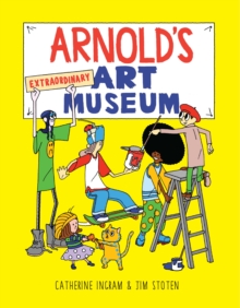 Arnold's Extraordinary Art Museum, Hardback Book Arnold's Extraordinary Art Museum, Hardback Book