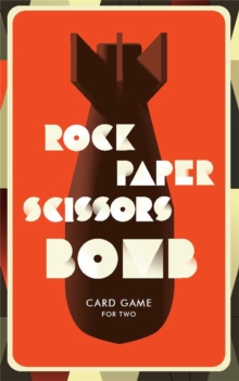 Rock, Paper, Scissors, Bomb, Cards Book Rock, Paper, Scissors, Bomb, Cards Book