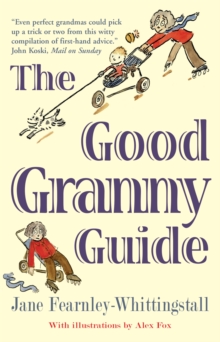 The Good Granny Guide, Paperback Book The Good Granny Guide, Paperback Book