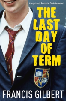 The Last Day of Term, Paperback Book The Last Day of Term, Paperback Book