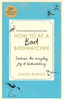 How to be a Bad Birdwatcher