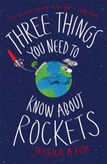 Three Things You Need to Know About Rockets, Paperback Book Three Things You Need to Know About Rockets, Paperback Book