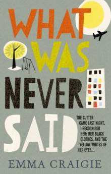 What Was Never Said, Paperback Book What Was Never Said, Paperback Book