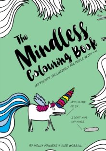 The Mindless Colouring Book, Paperback Book The Mindless Colouring Book, Paperback Book