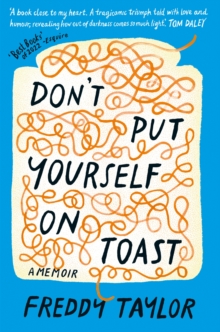 Don't Put Yourself on Toast