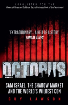 Octopus : The Secret Market, and the World's Wildest Con, Paperback Book Octopus : The Secret Market, and the World's Wildest Con, Paperback Book