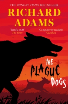 The Plague Dogs, Paperback / softback Book The Plague Dogs, Paperback / softback Book