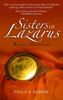 Sisters of Lazarus : Beauty Unveiled