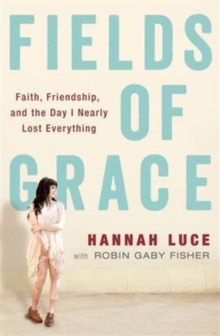 Fields of Grace, Paperback / softback Book Fields of Grace, Paperback / softback Book