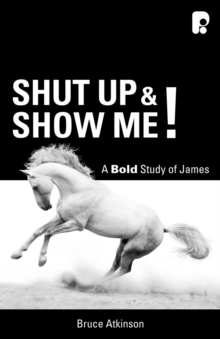 Shut up and Show Me! : A Bold Study on James