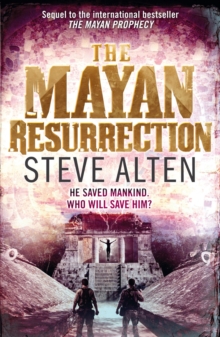 The Mayan Resurrection : Book Two of The Mayan Trilogy