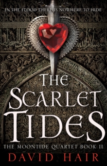 Scarlet Tides : The Moontide Quartet Book 2