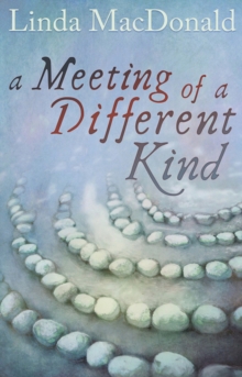 A Meeting of a Different Kind, Paperback Book A Meeting of a Different Kind, Paperback Book