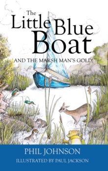 The Little Blue Boat and the Secret of the Broads, Paperback Book The Little Blue Boat and the Secret of the Broads, Paperback Book