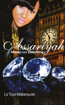 Assariyah : Money Over Everything