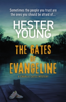 The Gates of Evangeline, Hardback Book The Gates of Evangeline, Hardback Book